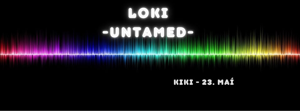 LOKI Untamed Party